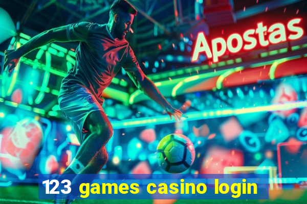 123 games casino login